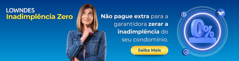 Zere a inadimplência do seu condomínio 